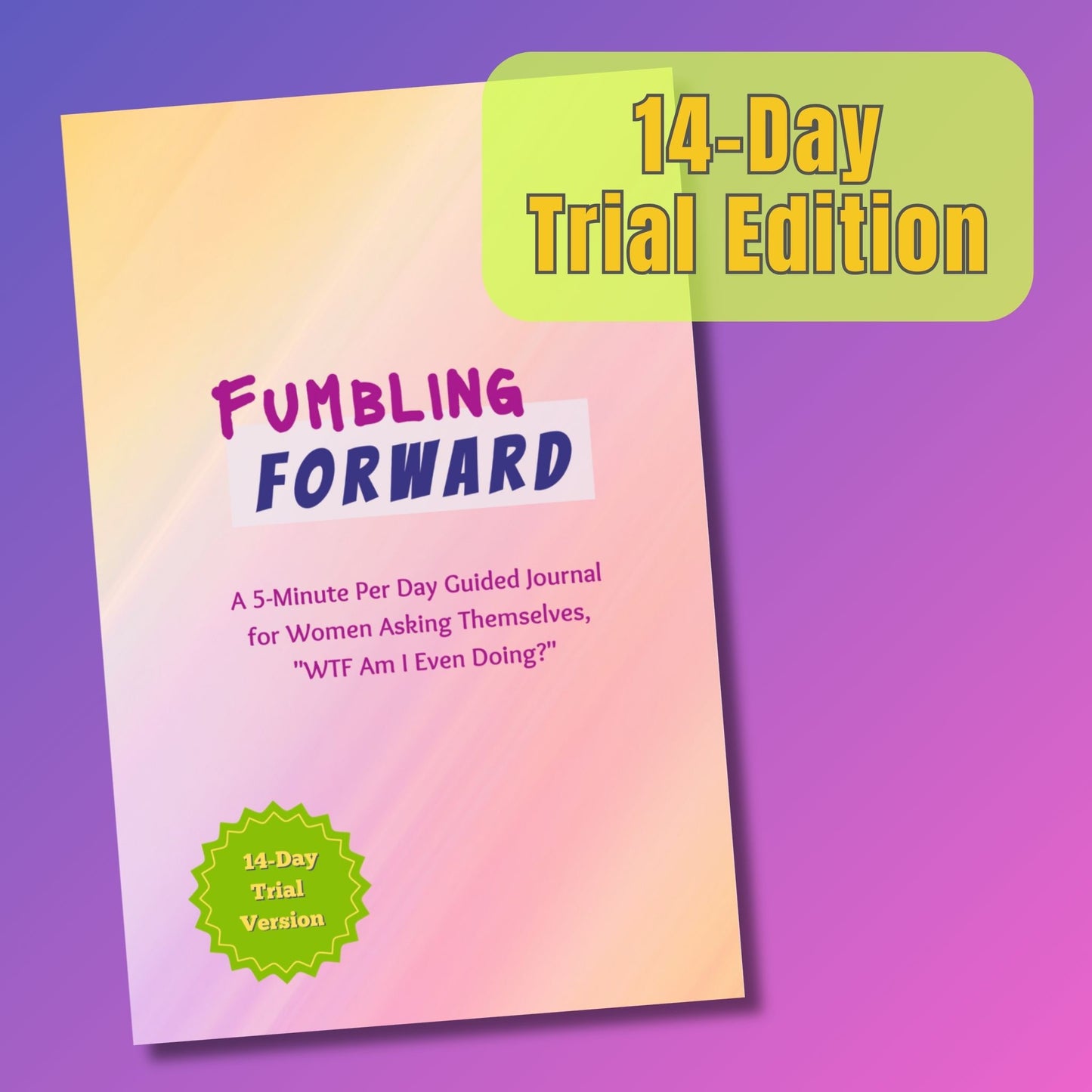 Fumbling Forward 5-Minute Daily Guided Journal: 14-Day Downloadable Trial